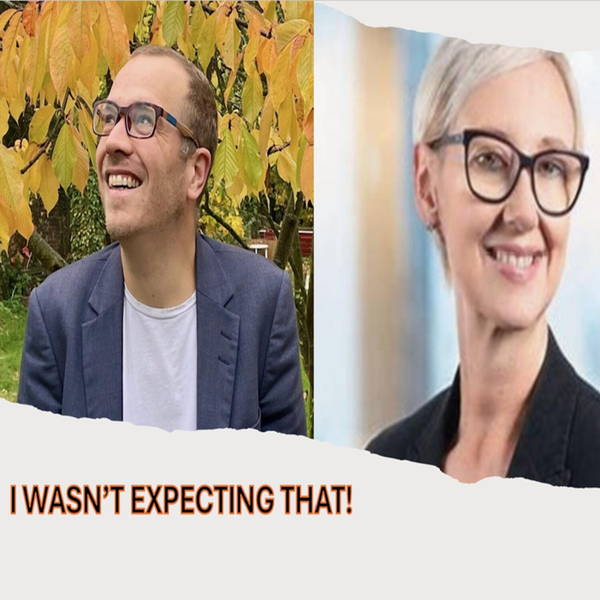 I Wasn't Expecting That